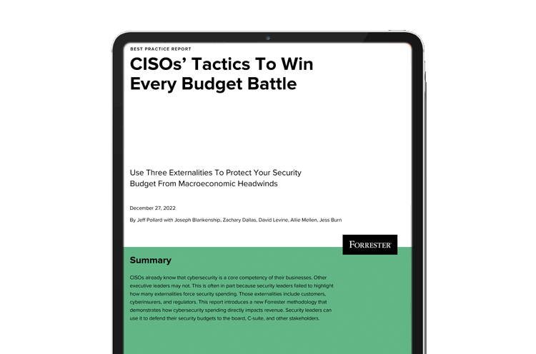 Forrester Report Cover For CISOs Tactics To Win Every Budget Battle