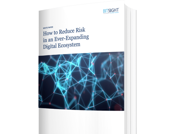 How to Reduce Risk in an Ever-Expanding Digital Ecosystem