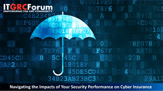 Navigating the Impacts of Your Security Performance on Cyber Insurance