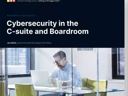 ESG Research: Cybersecurity In The C-Suite and Boardroom