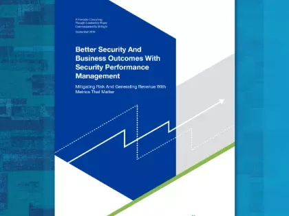 Forrester Study: Better Security & Business Outcomes with Security Performance Management