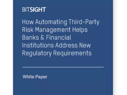 How Automating Third-Party Risk Management (TPRM) Helps Banks & Financial Institutions Address New Regulatory Requirements